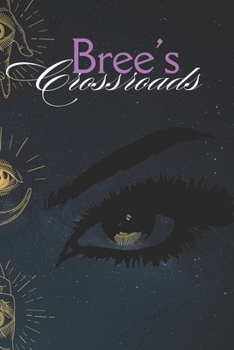 Paperback Bree's Crossroads Book