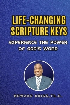 Paperback Life-Changing Scripture Keys: Experience The Power of God's Word Book