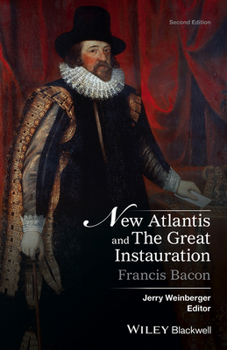 New Atlantis and The Great Instauration, Revised Edition (Crofts Classics)