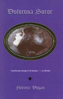 Paperback Dolorosa Soror [Sad Sister] Book