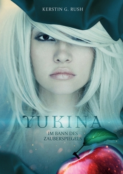 Paperback Yukina: im Bann des Zauberspiegels [German] Book