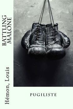 Paperback Battling Malone: pugiliste [French] Book