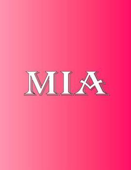 Paperback Mia: 100 Pages 8.5" X 11" Personalized Name on Notebook College Ruled Line Paper Book