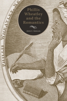 Hardcover Phillis Wheatley and the Romantics Book