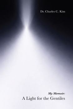 Paperback My Memoir: A Light for the Gentiles Book
