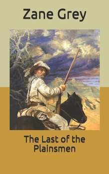 Paperback The Last of the Plainsmen Book