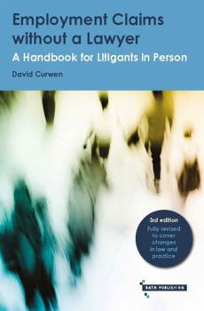 Paperback Employment Claims without a Lawyer: A Handbook for Litigants in Person Book