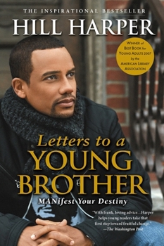 Paperback Letters to a Young Brother: Manifest Your Destiny Book