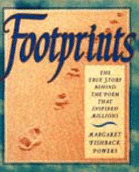 Hardcover Footprints: The True Story Behind the Poem: Gift Edition Book