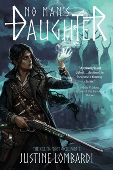 Paperback No Man's Daughter (The Killing Frost Cycle) Book