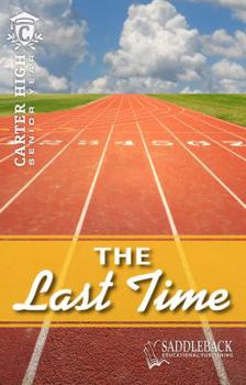 The Last Time - Book  of the Carter High: Senior Year