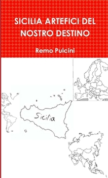 Paperback Sicilia Artefici del Nostro Destino [Italian] Book