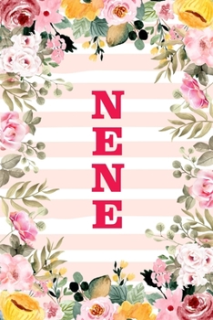 NENE: Family Relationship Word Calling Notebook, Cute Blank Lined Journal, Fam Name Writing Note (Pink Flower Floral Stripe Style)