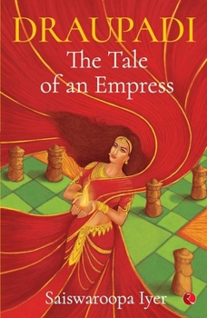 Paperback Draupadi: The Tale of an Empress Book