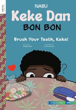 Paperback Brush Your Teeth, Keke! Book
