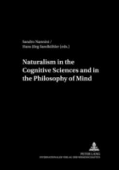 Paperback Naturalism in the Cognitive Sciences and the Philosophy of Mind Book