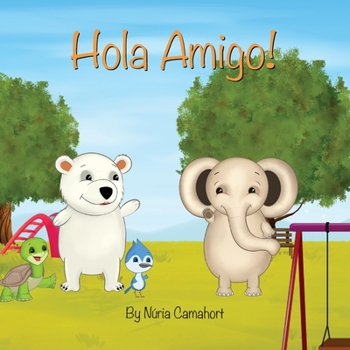 Paperback Hola Amigo! Book