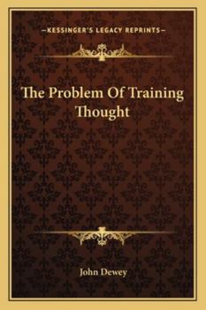 Paperback The Problem Of Training Thought Book