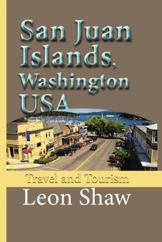 Paperback San Juan Islands, Washington USA: Travel and Tourism Book