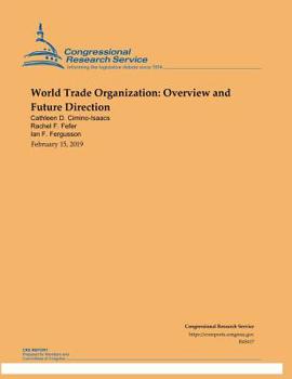 Paperback World Trade Organization: Overview and Future Direction Book