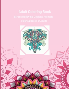 Animals Mandala: Coloring Book For Adults