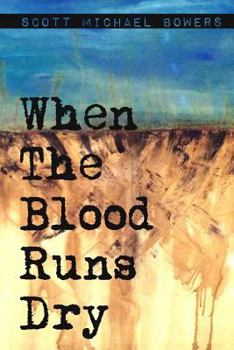 Paperback When The Blood Runs Dry Book
