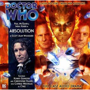 Doctor Who: Absolution (Big Finish Audio Drama, #101) - Book #101 of the Big Finish Monthly Range