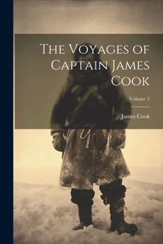 Paperback The Voyages of Captain James Cook; Volume 2 Book