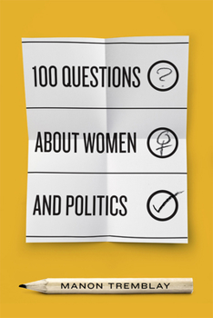 Paperback 100 Questions about Women and Politics Book