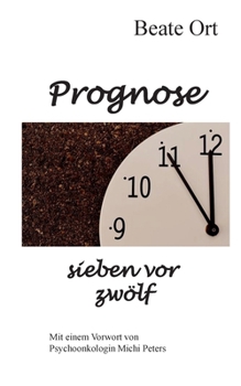 Paperback Prognose sieben vor zwölf [German] Book