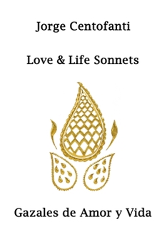Paperback Love & Life Sonnets: Gazales de Amor y Vida Book