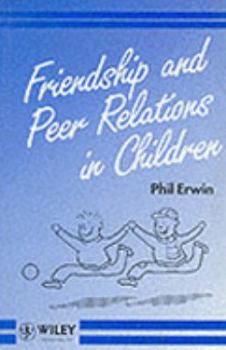 Paperback Friendship and Peer Relations in Children (Social & Personal Relationships) Book