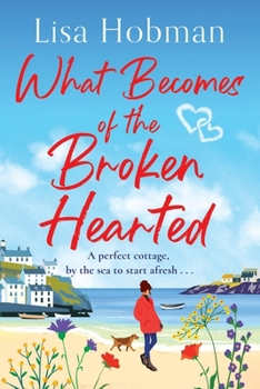 Paperback What Becomes of the Broken Hearted [Large Print] Book