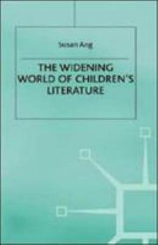 Hardcover The Widening World of Children's Literature Book