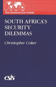 Hardcover South Africa's Security Dilemmas Book