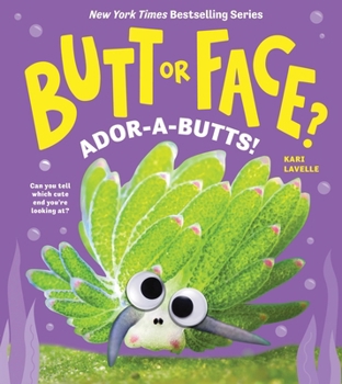 Hardcover Butt or Face? Volume 4: Ador-A-Butts! Book