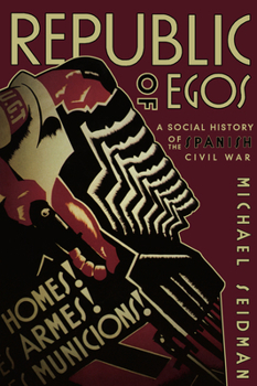 Paperback Republic of Egos: Social History of the Spanish Civil War Book