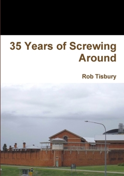 Paperback 35 Years of Screwing Around Book