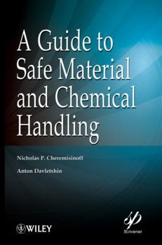 Hardcover A Guide to Safe Material and Chemical Handling Book