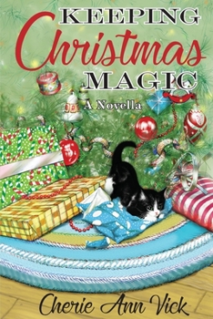 Paperback Keeping Christmas Magic: a novella Book