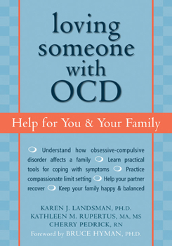 Paperback Loving Someone with OCD: Help for You & Your Family Book