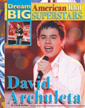 Paperback David Archuleta (Dream Big: American Idol Superstars) Book