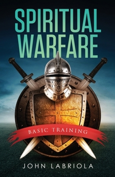 Paperback Spiritual Warfare: Basic Training Book