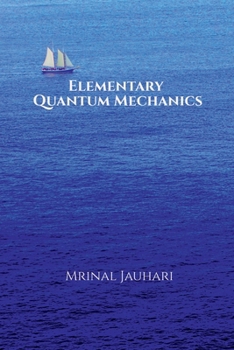 Paperback Elementary Quantum Mechanics Book