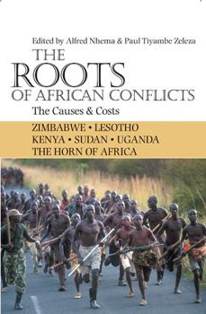 Paperback The Roots of African Conflicts: The Causes and Costs Book