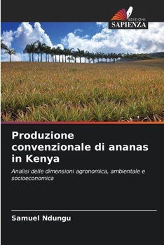 Paperback Produzione convenzionale di ananas in Kenya [Italian] Book