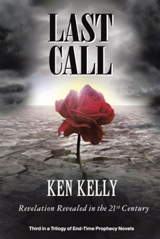 Paperback Last Call: Revelation Revealed in the 21St Century Book