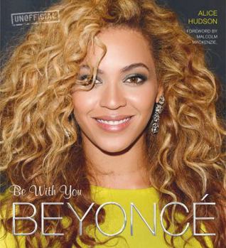 Beyonce: Be with You - Book  of the Fans, Celebrity, Pop