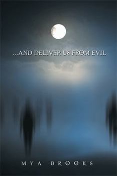 Hardcover . . . And Deliver Us from Evil Book