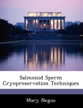 Paperback Salmonid Sperm Cryopreservation Techniques Book